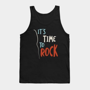 It's Time to Rock Tank Top